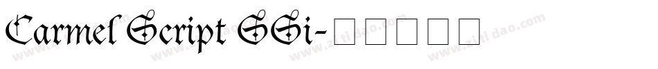 Carmel Script SSi字体转换